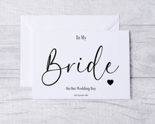 Load image into Gallery viewer, To My Bride Card