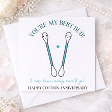 Load image into Gallery viewer, 2 Year Cotton Anniversary Card -Best Buds !