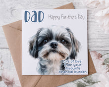 Load image into Gallery viewer, Doggy Fathers Day/Birthday  Card - Financial Burden