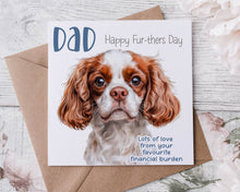 Load image into Gallery viewer, Doggy Fathers Day/Birthday  Card - Financial Burden
