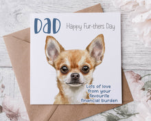 Load image into Gallery viewer, Doggy Fathers Day/Birthday  Card - Financial Burden