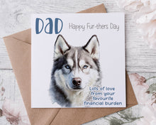 Load image into Gallery viewer, Doggy Fathers Day/Birthday  Card - Financial Burden