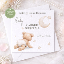 Load image into Gallery viewer, Baby bear new baby card - IRISH version