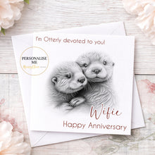 Load image into Gallery viewer, Cute Otter Anniversary Card - Otterly devoted!