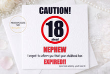 Load image into Gallery viewer, Funny 18th Birthday Card - Childhood expired!
