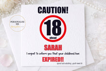 Load image into Gallery viewer, Funny 18th Birthday Card - Childhood expired!
