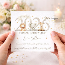 Load image into Gallery viewer, Personalised Born in 2026 new baby card with safari animals, birth details and welcome to the world message
