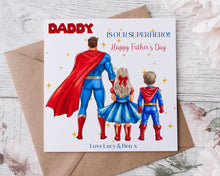 Load image into Gallery viewer, Superhero Character Fathers Day/Birthday Card
