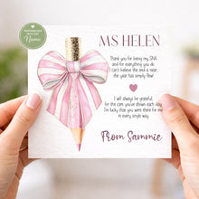Load image into Gallery viewer, Coquette Bow Pencil Teacher/SNA Card
