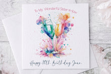 Load image into Gallery viewer, Champagne Sister in law birthday card
