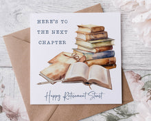 Load image into Gallery viewer, Next Chapter- Retirement/New Beginnings
