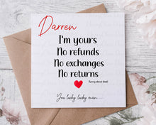 Load image into Gallery viewer, No Refunds - Valentines Card For HIM
