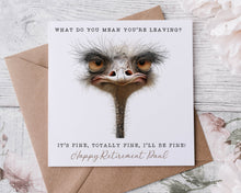 Load image into Gallery viewer, I&#39;m Fine! - Retirement/New Beginnings Card
