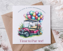 Load image into Gallery viewer, Par-Tee - Retirement/New Beginnings Card
