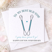 Load image into Gallery viewer, 2 Year Cotton Anniversary Card -Best Buds !
