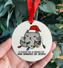 Load image into Gallery viewer, Angry Kitty Regret Nothing  - christmas decoration
