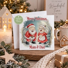 Load image into Gallery viewer, Personalised Christmas card featuring Santa and Mrs Claus with Mam and Dad text
