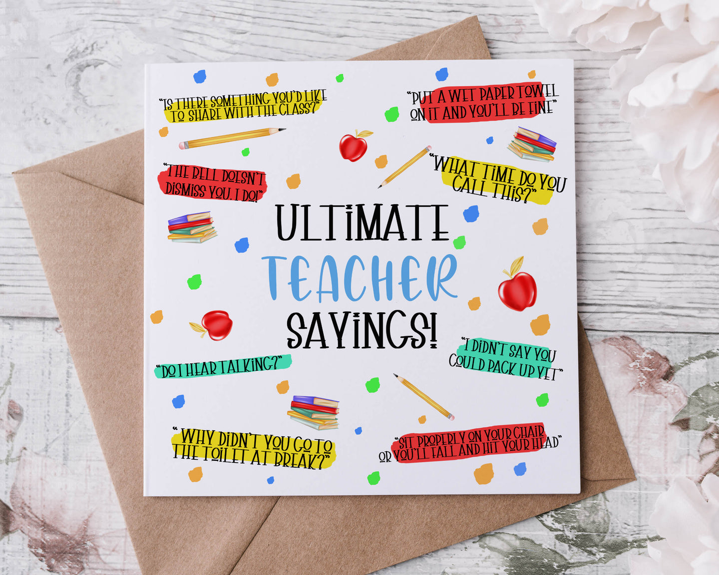 Teacher Sayings Greetings Card