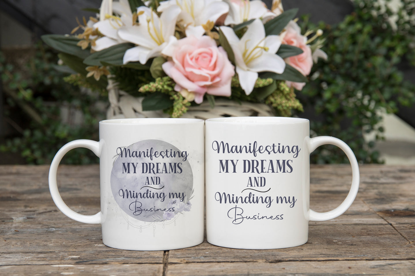 Manifest My Dreams Mug