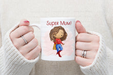 Load image into Gallery viewer, Super Mum Mug
