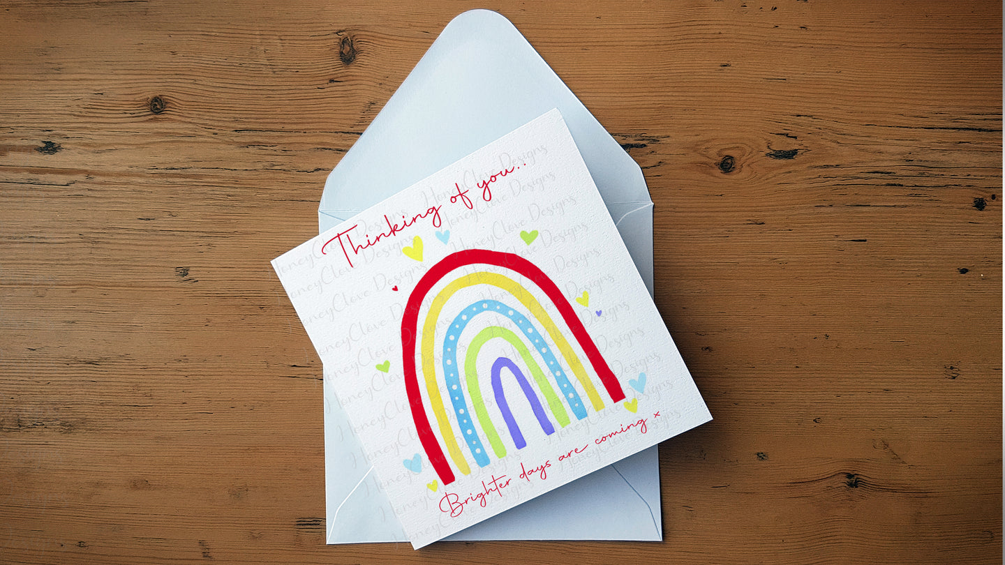 Brighter Days are on the way Greeting card
