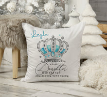 Load image into Gallery viewer, Daughter / Granddaughter Crown  Cushion
