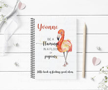 Load image into Gallery viewer, Be a flamingo notebook!
