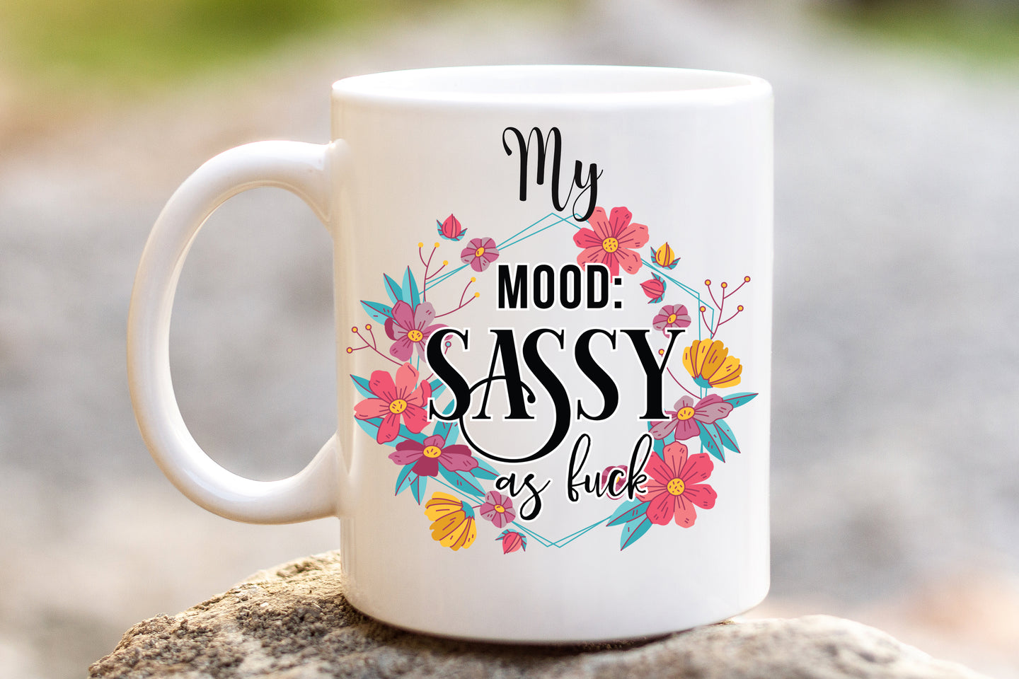 Sassy Mug!