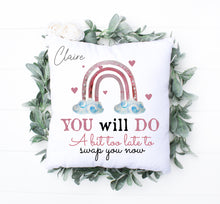 Load image into Gallery viewer, Valentine Humour Cushion!

